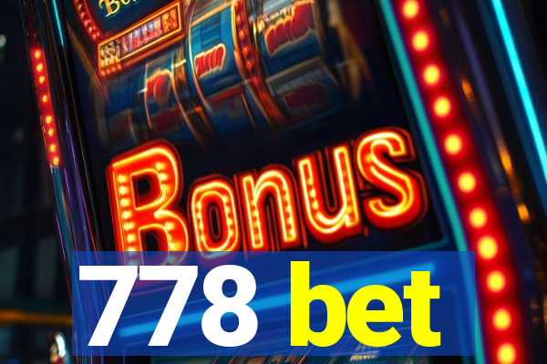 778 bet